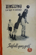 1952 KOSMOS Fussball ganz gro Teil 2