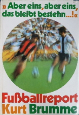 1973 Fussballreport Kurt Brumme- Linda 2. Auflage mit Mannschaftsfoto